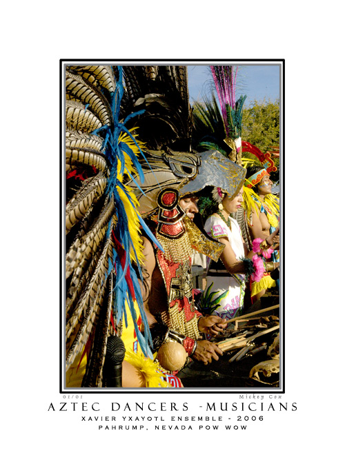 Aztec Dancers and Musician, 8th Annual Pahrump Pow Wow, Pahrump, Nevada 2006 - © Mickey Cox 2006